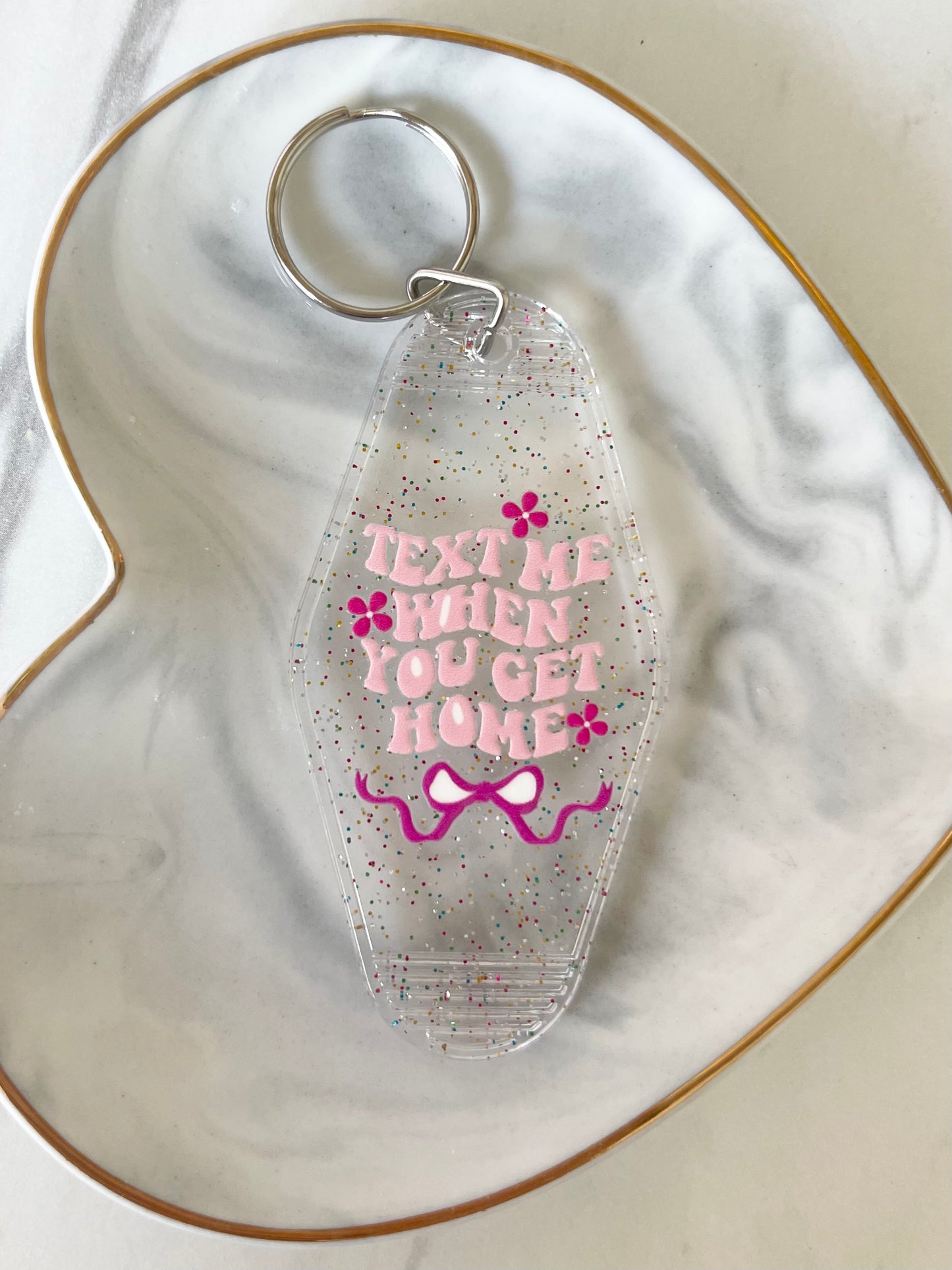 Keychain: Text Me When You Get Home