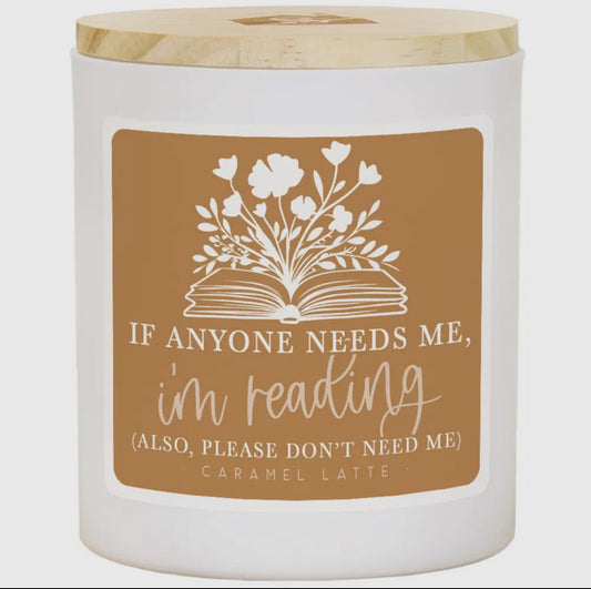 Candle: If Anyone Needs Me.. Im Reading