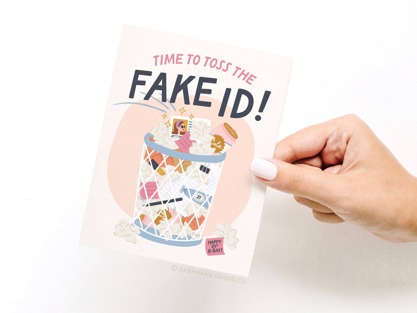 Card: Time to Toss the Fake ID Greeting Card